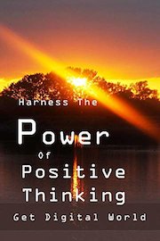 Harness The Power Of Positive Thinking