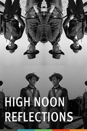 High Noon Reflections