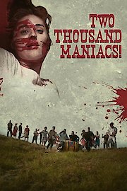 Two Thousand Maniacs!