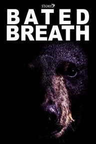 Bated Breath