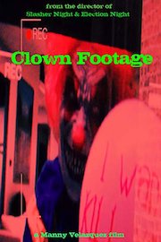 Clown Footage [Unrated Version]