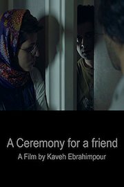 A Ceremony for a Friend