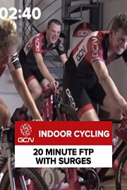 Indoor Cycling - 20 Minute FTP with Surges