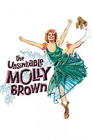 The Unsinkable Molly Brown