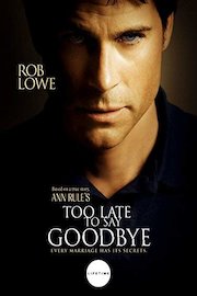 Ann Rule's Too Late To Say Goodbye