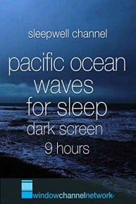 Pacific Ocean Waves for Sleep dark screen 9 hours