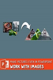 Make Pictures Even in PowerPoint - Work With Images