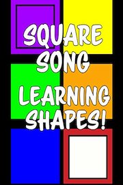 Square Song - Learning Shapes