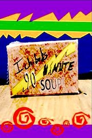 90 minute Soup