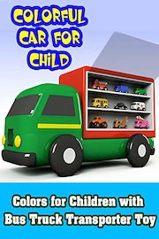 Colors for Children with Bus Truck Transporter Toy
