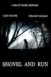 Shovel and Run