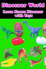 Dinosaur World - Learn Names Dinosaur with Toys