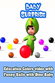 Education Colors video with Funny Balls with Dino Baby