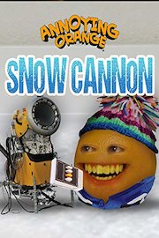 Annoying Orange - Snow Cannon
