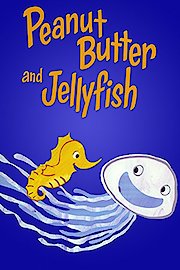 Peanut Butter and Jellyfish