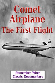 Comet Airplane - The First Flight