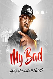 Mobb Unknown - My Bad ft Multy