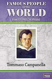 Famous People of the World - Famous Philosophers - Tommaso Campanella
