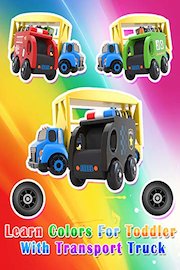 Learn Colors for Toddler with Transport Truck