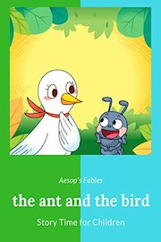The Ant and the Bird - Aesop's Fables - Story Time for Children