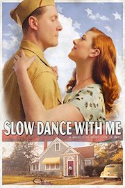 Slow Dance With Me
