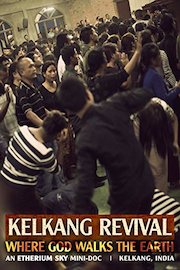 Kelkang Revival: Where God Walks the Earth