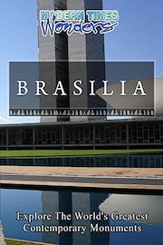 Modern Times Wonders - Brasilia