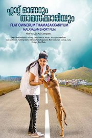 Flat Ownerum Thamasakkariyum - Malayalam Short Film