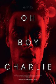 Oh Boy Charlie