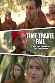 Time Travel Fail ft. King Bach, Andrew Leeds and Linsey Godfrey