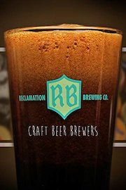 Reclamation Brewing Company - Craft Beer Brewers