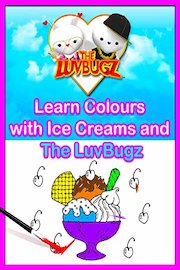 Learn Colours with Ice Creams and The LuvBugz