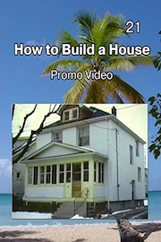 How to Build a House 21 Promo Video