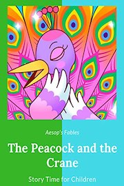 The Peacock and the Crane - Aesop's Fables - Story Time for Children