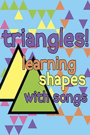 Triangles! Learning Shapes with Songs