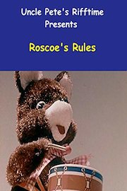 Uncle Pete's Rifftime Presents Roscoe's Rules