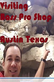 Visiting Bass Pro shop in Austin Texas