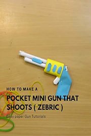 How to Make a Pocket Mini Gun That Shoots