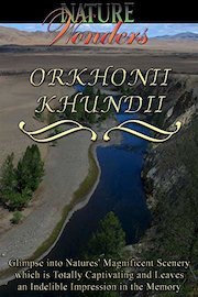 Nature Wonders - Orkhonii Khundii - Mongolia