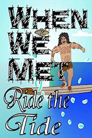 When We Met - Ride the Tide