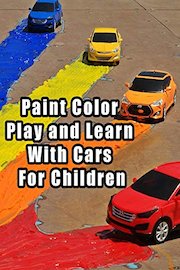 Paint Color Play and Learn With Cars For Children