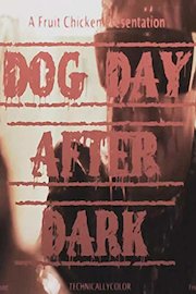 Dog Day After Dark