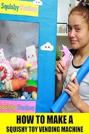How to Make a Squishy Toy Vending Machine