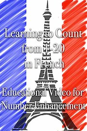 Learning to Count from 1-20 in French Educational Video for Number Enhancement