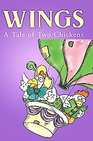 Wings: A Tale of Two Chickens