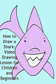 How to Draw a Shark: Video Drawing Lesson for Children and Beginners