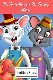 The Town Mouse And The Country Mouse Story - Bedtime Story