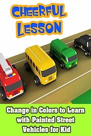 Change in Colors to Learn with Painted Street Vehicles for Kid