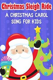 Christmas Sleigh Ride- A Christmas Carol Song for Kids