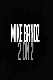 Mike Bandz - 2 On 2